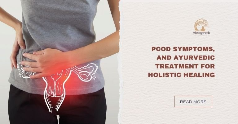 PCOD: Causes, Symptoms, and Ayurvedic Treatment